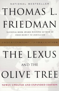 The Lexus and the olive tree ; understanding globalization