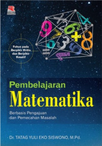 Pembelajaran Matematika: Berbasis Pengajuan dan Pemecahan Masalah
