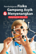 Buku Pembelajaran Fisika Gampang Asyik dan Menyenangkan