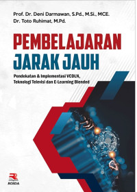 Pembelajaran Jarak Jauh: Pendekatan & Implementasi VCDLN, Teknologi Televisi dan E-Learning Blended