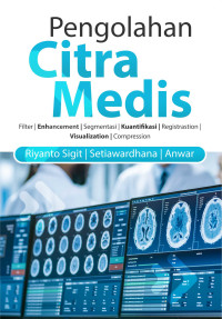 PENGOLAHAN CITRA MEDIS