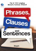 Phrases, Clauses, and Sentences