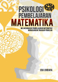 Psikologi Pembelajaran Matematika: Melaksanakan Pembelajaran Matematika Berdasarkan Tinjauan Psikologi