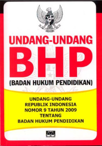 Undang-Undang BHP (Badan Hukum Pendidikan)