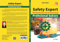 Safety Expert Ahli Keselamatan dan Kesehatan Kerja Profesional Sukses