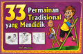 33 Permainan Tradisional yang Mendidik
