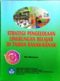 STRATEGI PENGELOLAAN LINGKUNGAN BELAJAR DI TAMAN KANAK-KANAK