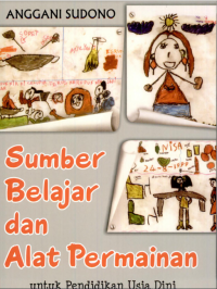 Sumber Belajar dan Alat Permainan untuk Pendidikan Usia Dini