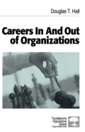 Careers In and Out of Organizations
