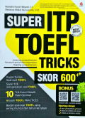 Super ITP TOEFL Tricks Skor 600++