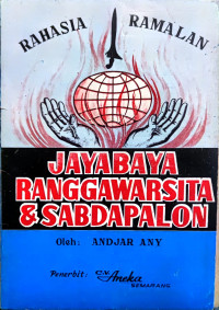 Rahasia Ramalan: Jayabaya Ranggawarsita & Sabdapalon