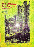 The Effective Teaching of History