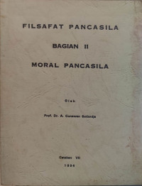 Filsafat Pancasila Bagian II:  Moral Pancasila