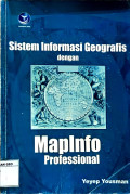 Sistem Informasi Geografis dengan MapInfo Professional