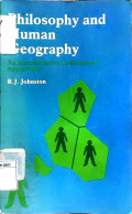 Philosophy and Human Geography: An Introduction to Contemporary Approaches