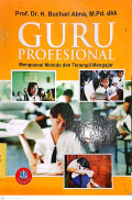 Guru Profesional : Menguasai Metode dan Terampil Mengajar