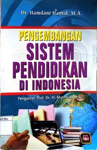 Pengembangan Sistem Pendidikan di Indonesia