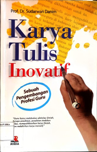 Karya tulis inovatif: sebuah pengembangan profesi guru