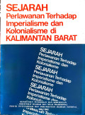 Sejarah Perlawanan Terhadap Imperialisme dan Kolonialisme di Kalimantan Barat