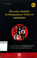 Rahasia Sukses 10 Pengusaha Terkaya Indonesia