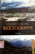 Understanding Biogeography