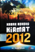 Kabar Bohong Kiamat 2012
