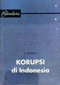 Korupsi di Indonesia (Suatu masalah Kultural dan masalah Modernisasi)