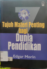 Tujuh Materi Penting Bagi Dunia Pendidikan