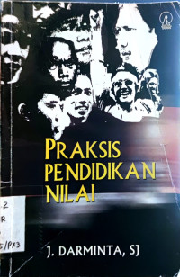 Praksis Pendidikan Nilai