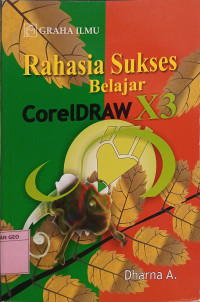 Rahasia Sukses Belajar CorelDRAW X3