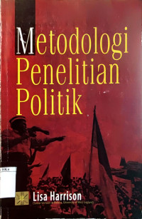 Metodologi Penelitian Politik