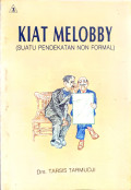 Kiat Melobby (Suatu Pendekatan Non Formal)