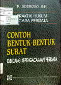 Praktik Hukum Acara Perdata; Contoh Bentuk-Bentuk Surat dibidang Kepengacaraan Perdata