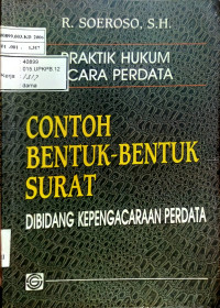 Praktik Hukum Acara Perdata; Contoh Bentuk-Bentuk Surat dibidang Kepengacaraan Perdata