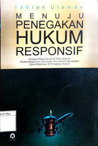 Menuju Penegakan Hukum Responsif