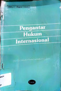 Pengantar Hukum Internasional (Buku I - Bagian Umum)