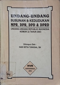 Undang-undang Susunan & Kedudukan MPR, DPR, DPD & DPRD