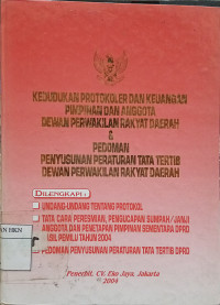 Kedudukan Protokoler dan Keuangan Pimpinan dan Anggota Dewan Perwakilan Rakyat Daerah dan Pedoman Penyusunan Peraturan Tata Tertib Dewan Perwakilan Rakyat Daerah