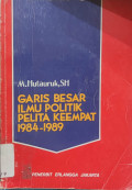 Garis Besar Ilmu Politik Pelita Keempat 1984-1989