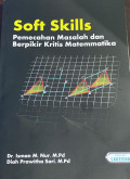 Soft Skills Pemecahan Masalah dan Berpikir Kritis Matematika
