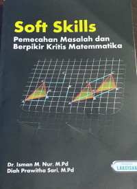 Soft Skills Pemecahan Masalah dan Berpikir Kritis Matematika