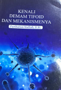 Kenali Demam Tifoid dan Mekanismenya