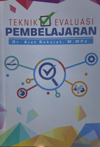 Teknik Evaluasi Pembelajaran