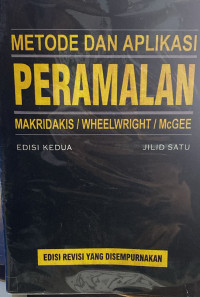 Metode dan Aplikasi Peramalan Jilid 1