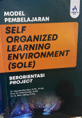 Model Pembelajaran Self Organized Learning Environment (SOLE) Berorientasi Project