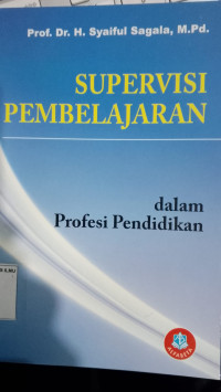Supervisi Pembelajaran (dalam Profesi Pendidikan)