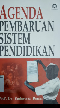 Agenda Pembaruan Sistem Pendidikan