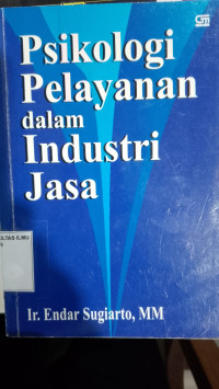 Psikologi Pelayanan dalam Industri Jasa