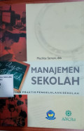 Manajemen Sekolah: Panduan Praktis Pengelolaan Sekolah