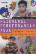 Psikologi Perkembangan Anak: mengenal sifat, bakat, dan kemampuan anak